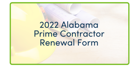 An image that says 2022 Alabama Prime Contractor Renewal Form" with a construction hat and plans in the background