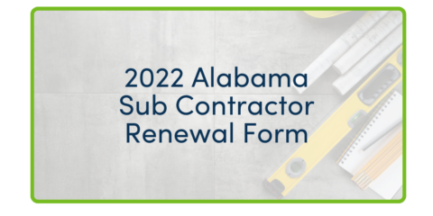 An image that says 2022 Alabama Sub Contractor Renewal Form" with a measuring tapes in the background