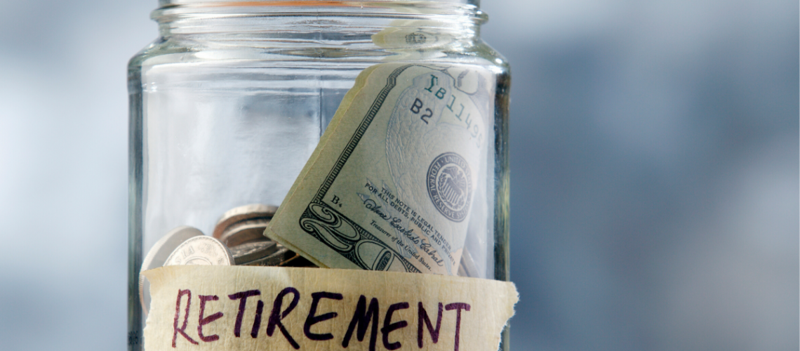 An image of a jar with money in it and a label that says "retirement"